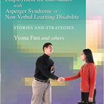 Employment for Individuals with Asperger Syndrome or Non-Verbal Learning Disability book cover