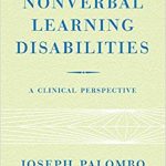 Nonverbal Learning Disabilities: A Clinical Perspective book cover
